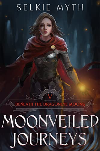 Moonveiled Journeys (Beneath the Dragoneye Moons, #5)