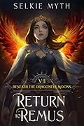 Return to Remus (Beneath the Dragoneye Moons, #7)
