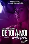 De toi à moi, with love: Tome 4