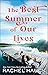 The Best Summer of Our Lives by Rachel Hauck