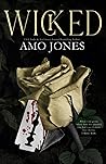 Wicked by Amo Jones Wicked by Amo Jones