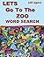 Lets go to the Zoo Word Search