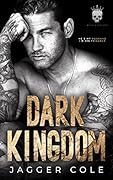 Dark Kingdom (Kings & Villains, #1)