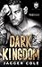 Dark Kingdom (Kings & Villa...