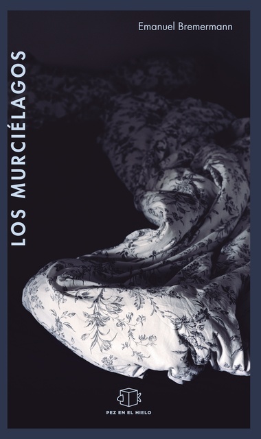 Los murciélagos (Paperback)