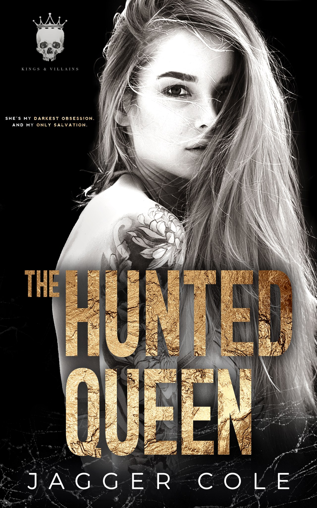 The Hunted Queen (Hunted Duet, #2; Kings & Villains, #5)
