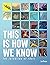 This Is How We Know by Lori Reece