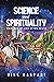 Science and Spirituality: E...