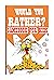 WOULD YOU RATHER? GAMEBOOK FOR KIDS by TAYLOR OLSEN
