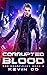 Corrupted Blood: A SciFi th...