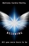 Becoming: All you...