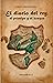El diario del rey: El príncipe y el bosque (Spanish Edition)