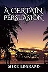 A CERTAIN PERSUASION
