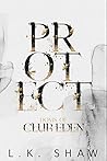 Protect (Doms of Club Eden #4)