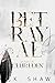 Betrayal (Doms of Club Eden...