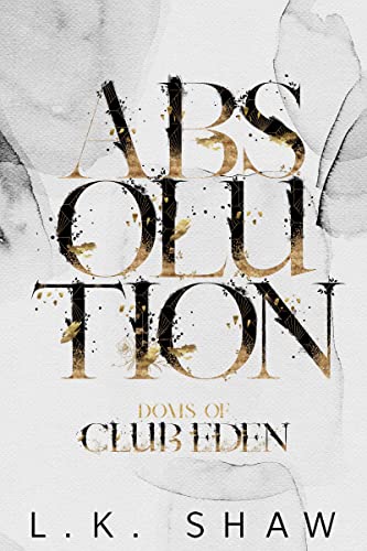 Absolution (Doms of Club Eden, #6)