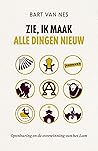 Zie, ik maak alle...