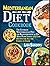 Mediterranean Diet Cookbook...