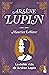 La doble vida de Arsène Lupin (Spanish Edition)