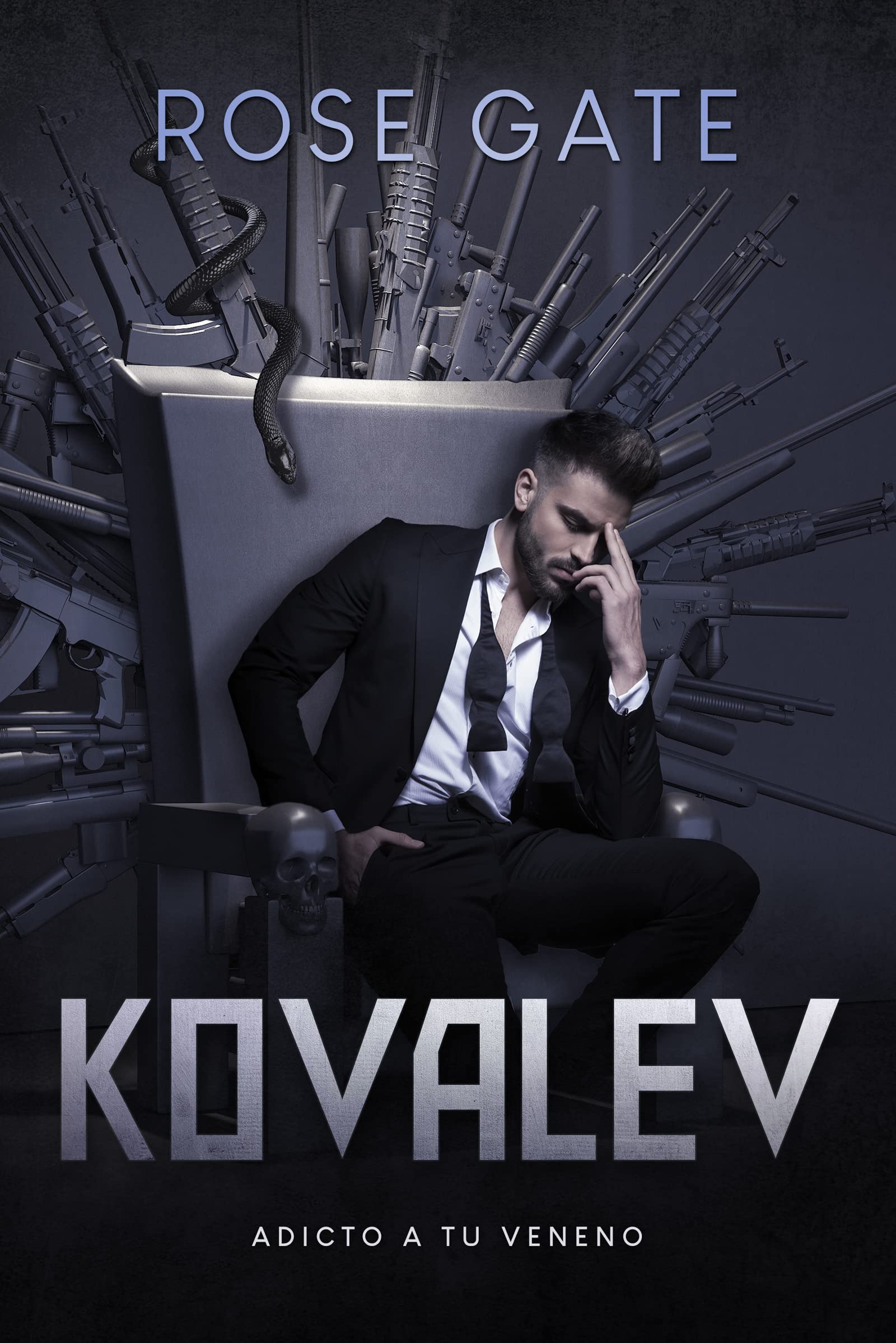 Kovalev: Adicto a tu veneno (Entre Mafias, #4)