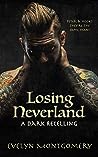Losing Neverland by Evelyn   Montgomery