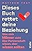 Dieses Buch rettet deine Beziehung: Was viele Männer nicht über Partnerschaft wissen, aber wissen sollten (German Edition)