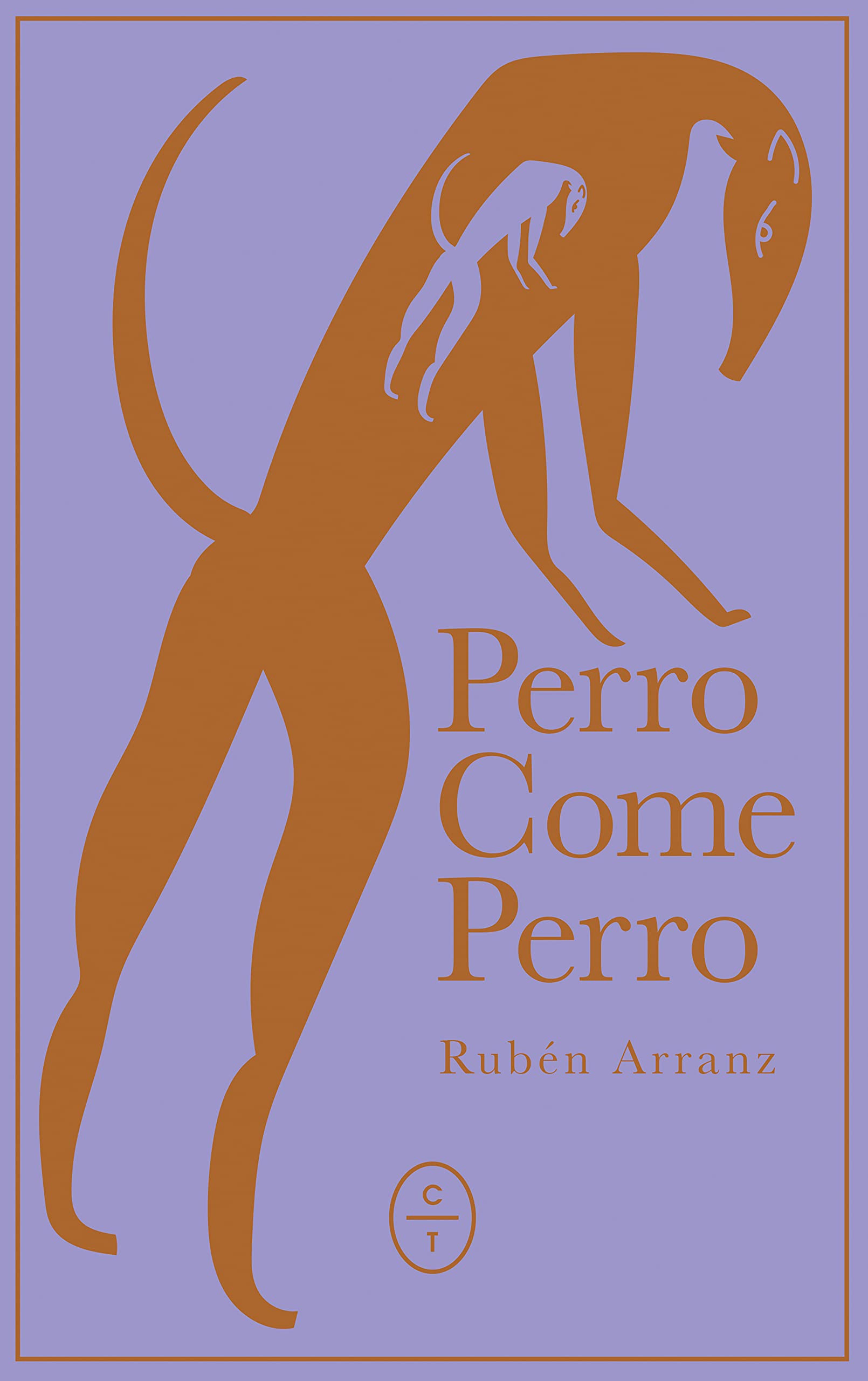 Perro come perro (Spanish Edition)
