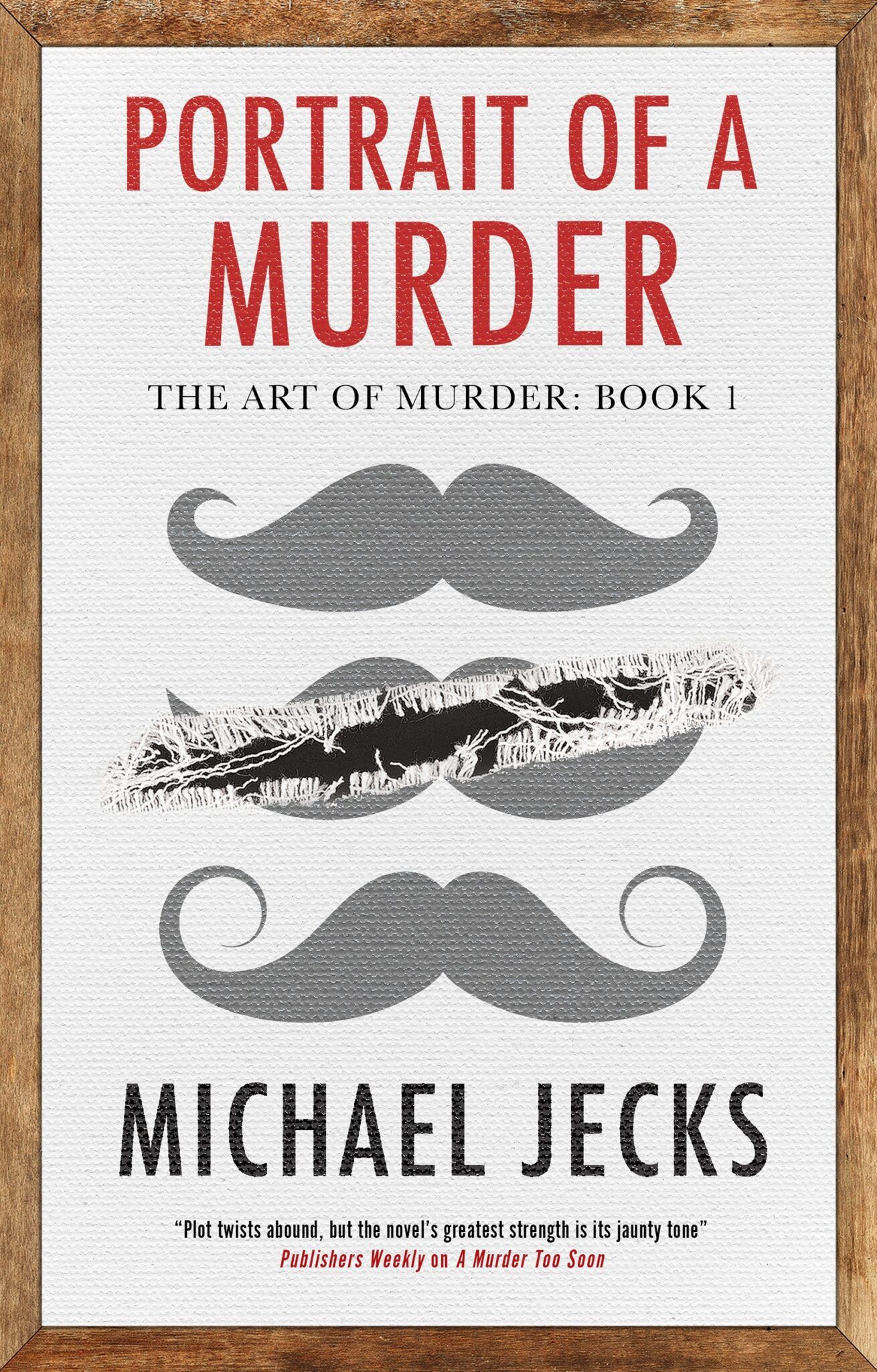 Portrait of a Murder (The Art of Murder, #1)