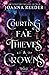 Courting Fae Thieves and Crowns by Joanna Reeder Courting Fae Thieves and Crowns by Joanna Reeder