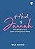 A Heart of Jannah: The Secr...