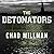 The Detonators: The Secret Plot to Destroy America and an Epic Hunt for Justice