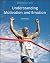 Understanding Motivation and Emotion