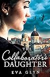 The Collaborator’s Daughter by Eva Glyn