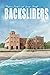 BACKSLIDERS