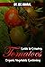 Guide to Growing Tomatoes :...