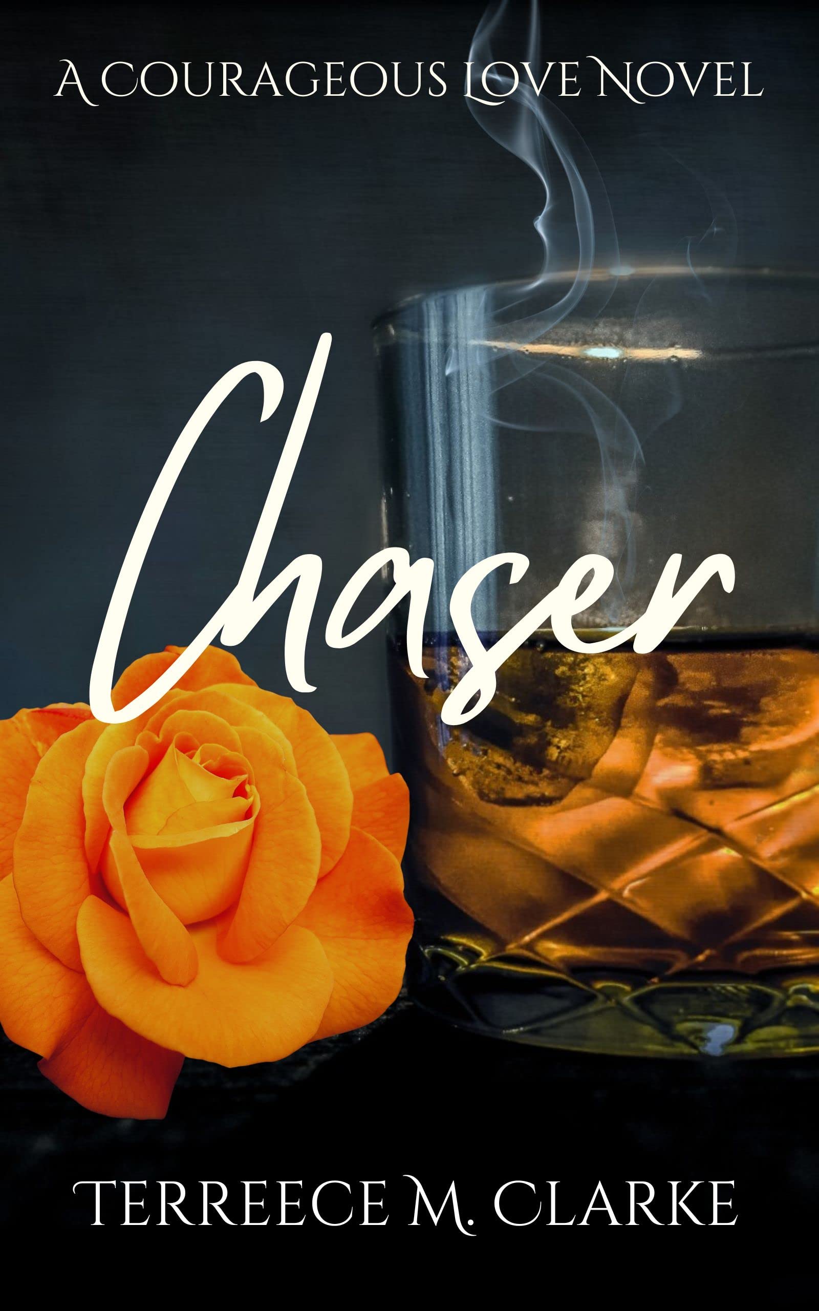 Chaser (A Courageous Love)