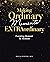 Making Ordinary Moments Extraordinary by Becca Gunyon MCC