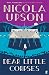 Dear Little Corpses (Josephine Tey, #10)