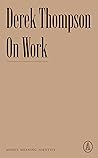 On Work: Money, M...