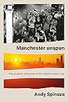 Manchester unspun...