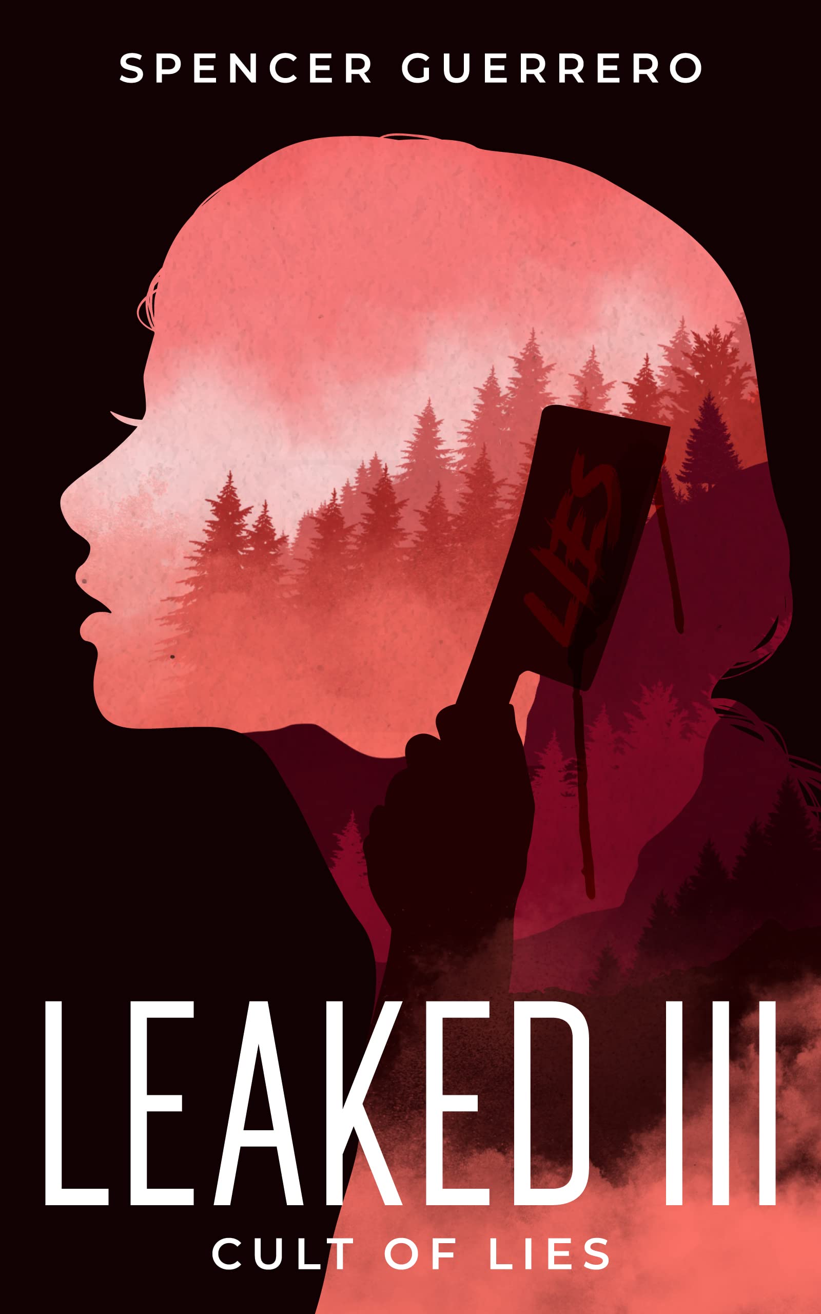 Cult of Lies (Leaked, #3)