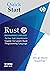 Rust Programming Language: An Easy And Comprehensive Guide To Learn Rust Programming Language