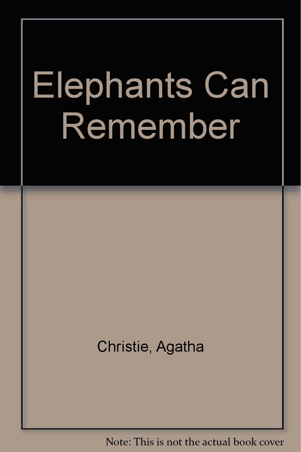 Elephants Can Remember