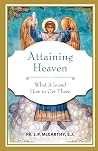 Attaining Heaven:...