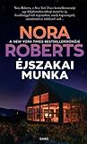 Éjszakai munka by Nora Roberts