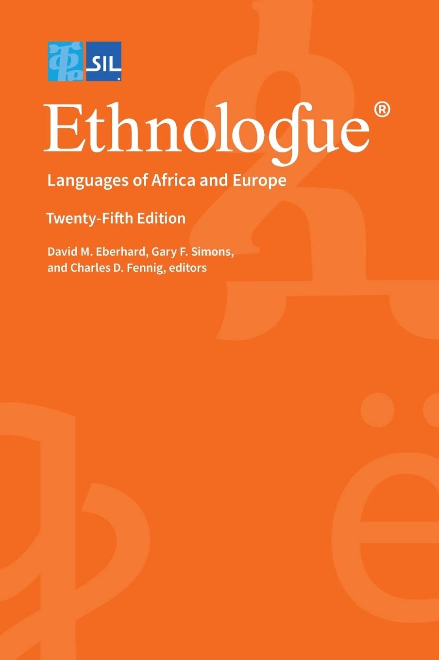 Ethnologue: Languages of Africa and Europe (Ethnologue: Languages of the World)
