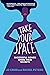 Take Your Space by Jo Cribb