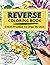Reverse Coloring Book: Colo...