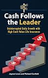 Cash Follows the Leader: Uninterrupted Daily Growth with High Cash Value Life Insurance