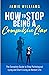 How to Stop Being a Compulsive Liar: The Complete Guide to Stop Pathological Lying and Start Living an Honest Life